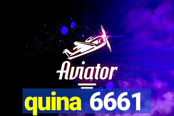 quina 6661